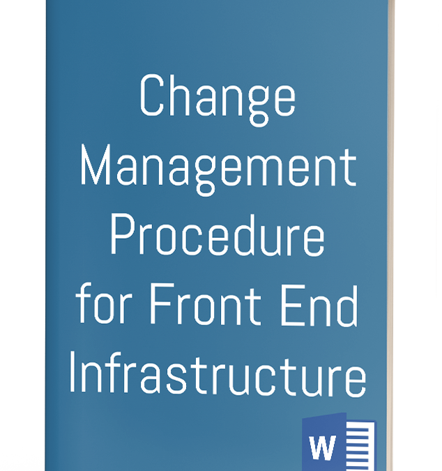 Change Management Procedure for Front End Infrastructure