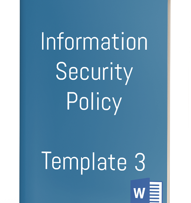 Information Security Policy – Template 3