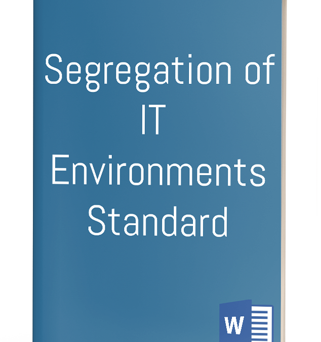 Segregation of IT Environments Standard